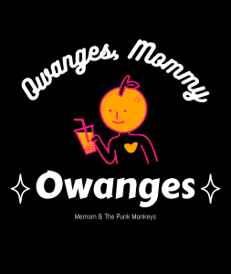 Owanges Mommy Owanges