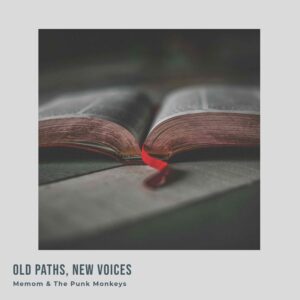Old Paths New Voices